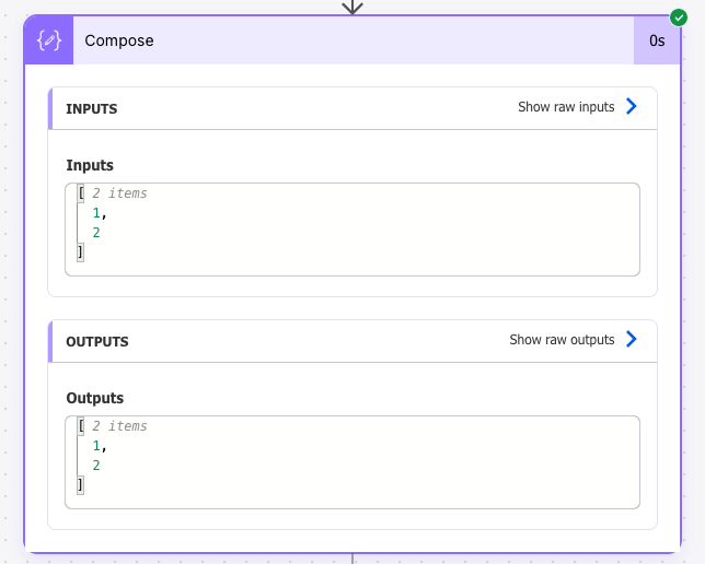 A Compose in a flow run: its Inputs and Outputs both show [ 2 items in gray after the opening bracket of the array